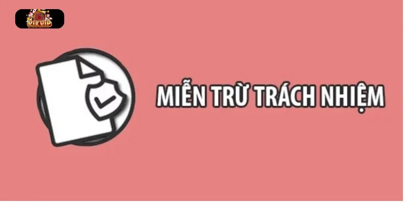 MIỄN TRỪ TRÁCH NHIỆM Thông báo cụ thể về bổn phận của hội viên và nhà cái Rikvip.